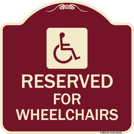 Signmission Reserved for Wheelchairs W/ Graphic Heavy-Gauge Aluminum Sign, 18" x 18", BU-1818-23166 A-DES-BU-1818-23166